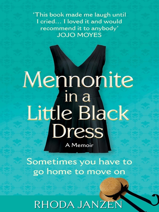 Title details for Mennonite in a Little Black Dress by Rhoda Janzen - Available